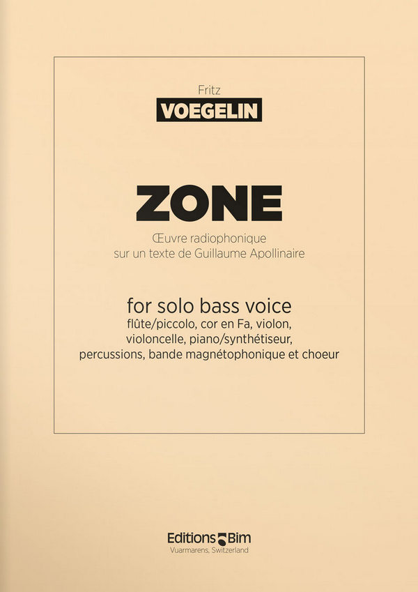 Fritz Voegelin, Zone&nbsp;&nbsp;Bass Voice and Chamber Ensemble&nbsp;&nbsp;Partitur