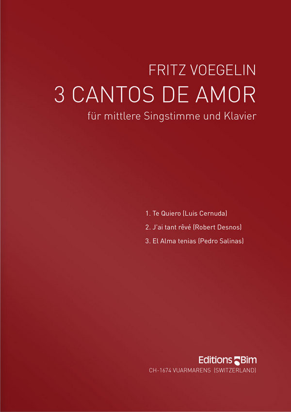 Fritz Voegelin, 3 Cantos De Amor&nbsp;&nbsp;Mezzo-Soprano and Piano&nbsp;&nbsp;Klavierauszug
