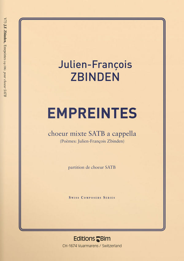 Julien-François Zbinden, Empreintes&nbsp;&nbsp;Mixed Choir [SATB] A Cappella&nbsp;&nbsp;Chorpartitur