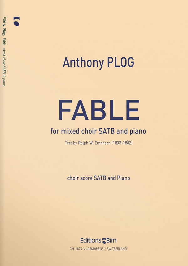 Anthony Plog, Fable&nbsp;&nbsp;Mixed Choir and Piano&nbsp;&nbsp;Klavierauszug