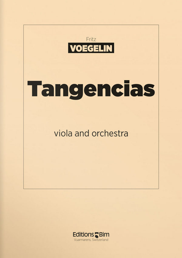 Fritz Voegelin, Tangencias&nbsp;&nbsp;Viola and Chamber Orchestra&nbsp;&nbsp;Partitur