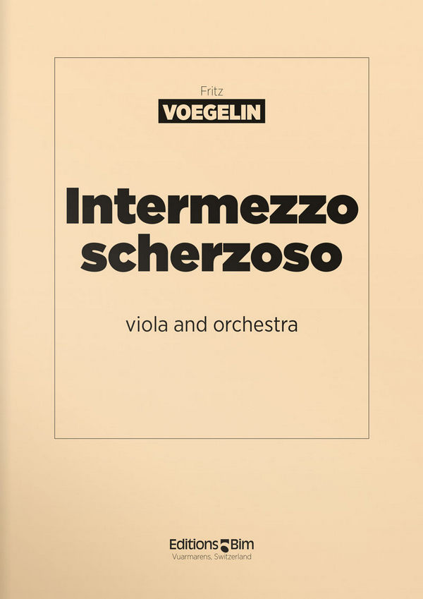 Fritz Voegelin, Intermezzo Scherzoso&nbsp;&nbsp;Viola and Chamber Orchestra&nbsp;&nbsp;Partitur