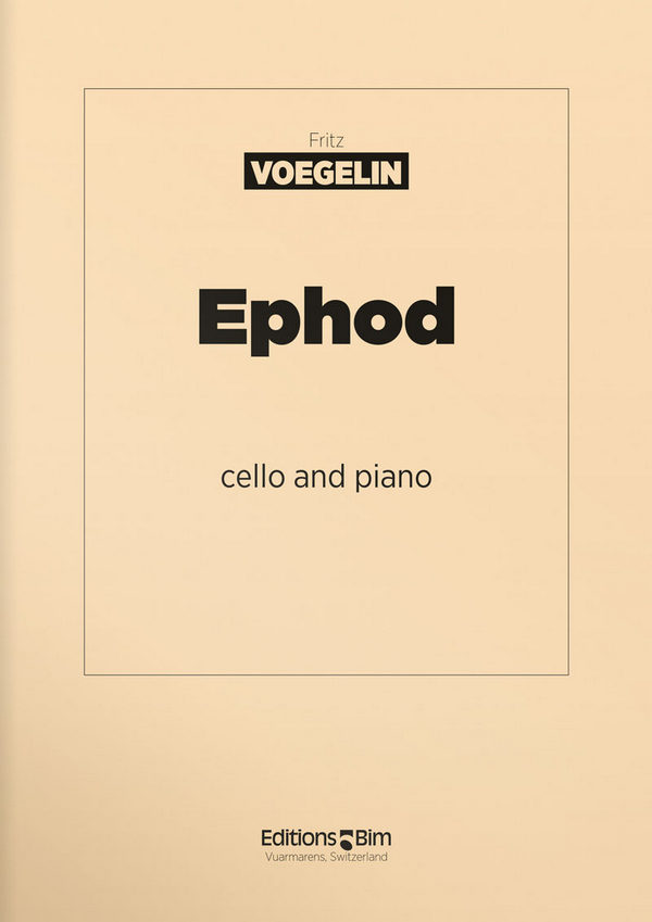 Fritz Voegelin, Ephod&nbsp;&nbsp;Cello und Klavier&nbsp;&nbsp;Buch