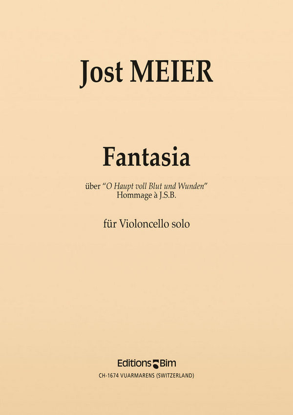 Jost Meier, Fantasia Über O Haupt Voll Blut und Wunden&nbsp;&nbsp;Cello&nbsp;&nbsp;Buch