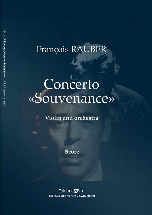 Francois Rauber, Concerto «Souvenance»&nbsp;&nbsp;Violin and Orchestra&nbsp;&nbsp;Partitur