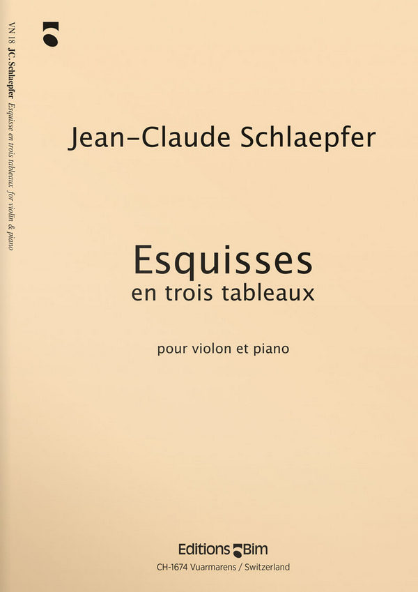 Jean-Claude Schlaepfer, Esquisses En Trois Tableaux&nbsp;&nbsp;Violine und Klavier&nbsp;&nbsp;Buch