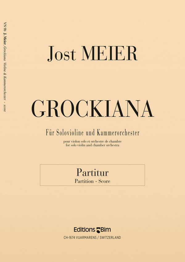 Jost Meier, Grockiana&nbsp;&nbsp;Violin and Chamber Orchestra&nbsp;&nbsp;Partitur