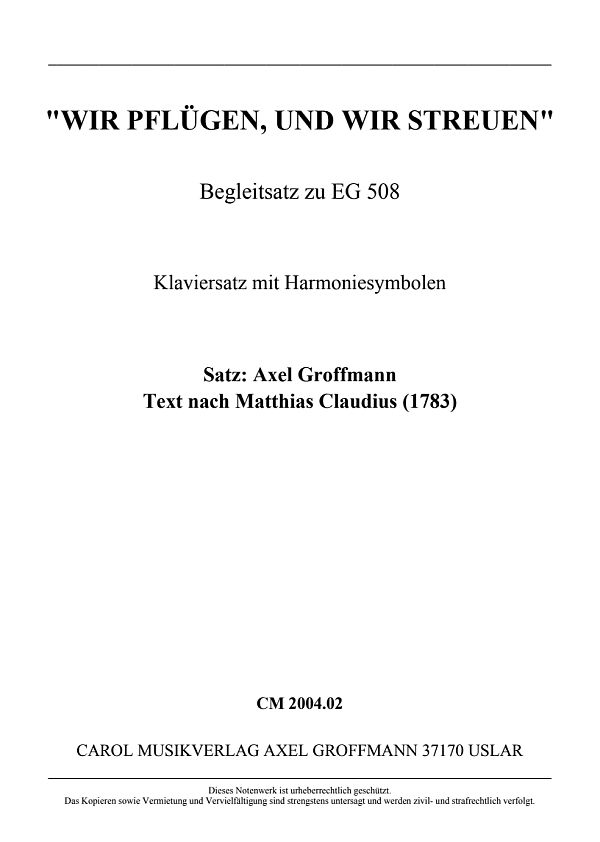 Wir pflügen und wir streuen  Begleitsatz für Tasteninstrumente  Klaviersatz mit Harmoniesymbolen