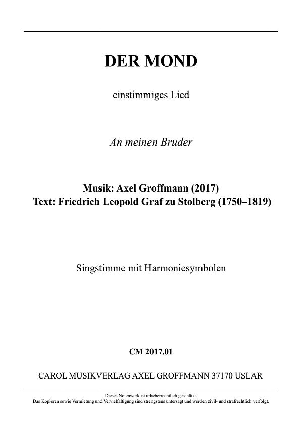 Der Mond (An meinen Bruder) Text: F. L. Graf zu Stolberg  einstimmiges Lied  Singstimme mit Harmoniesymbolen