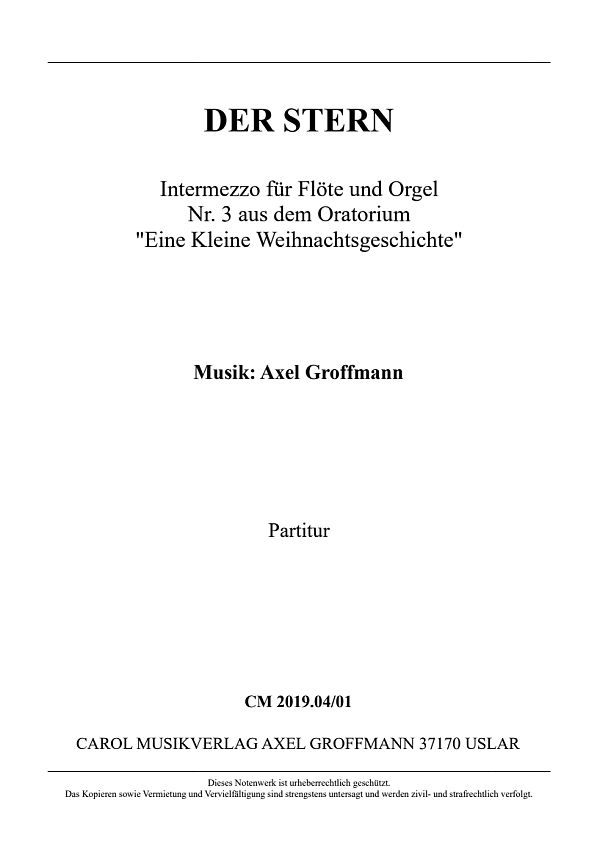 DER STERN (Intermezzo.) Nr. 3 aus dem Oratorium 'Eine Kleine Weihnacht  Instrumentalstück  Partitur