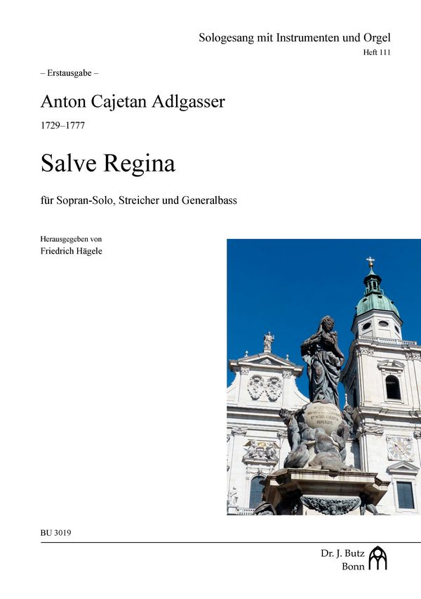 Salve Regina  für Sopran-Solo, Streicher und Generalbass  Partitur und Stimmen