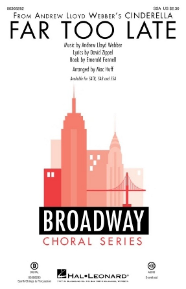 Andrew Lloyd Webber, Far Too Late&nbsp;&nbsp;SSA&nbsp;&nbsp;Chorpartitur