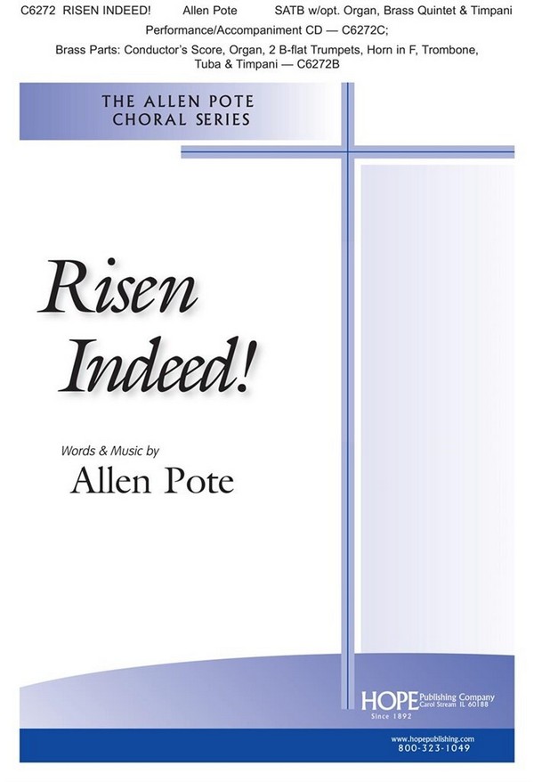 Allen Pote, Risen indeed!  SAB and Brass Ensemble  Chorpartitur