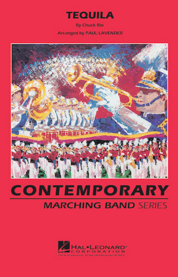 Chuck Rio, Tequila&nbsp;&nbsp;Marching Band&nbsp;&nbsp;Partitur