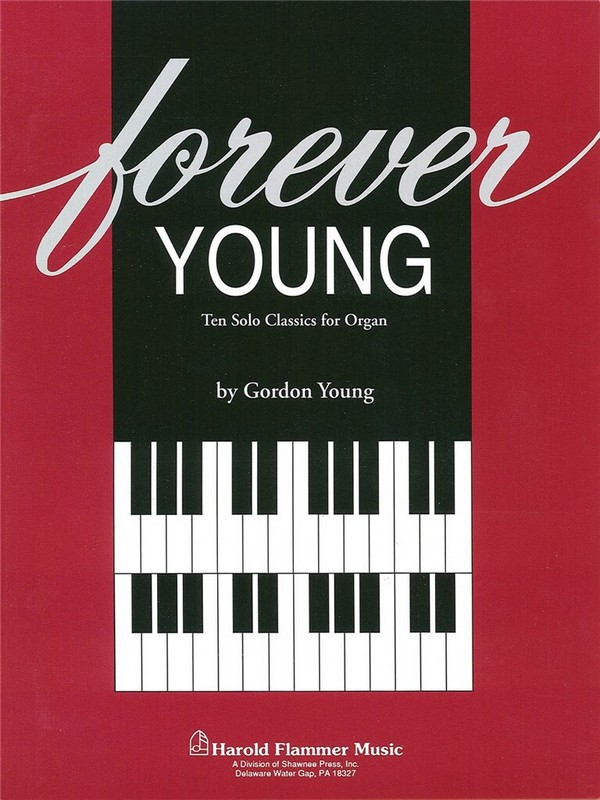 Forever Young&nbsp;&nbsp;Orgel&nbsp;&nbsp;Buch