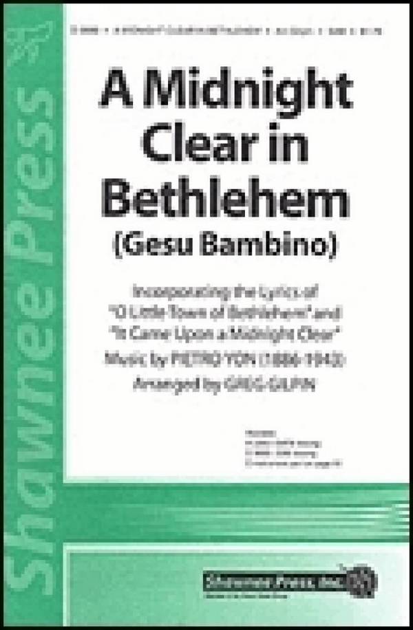 Pietro Yon, A Midnight Clear in Bethlehem&nbsp;&nbsp;SAB&nbsp;&nbsp;Chorpartitur