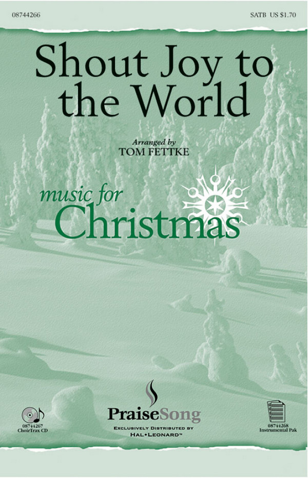 , Shout Joy to the World&nbsp;&nbsp;SATB&nbsp;&nbsp;Chorpartitur
