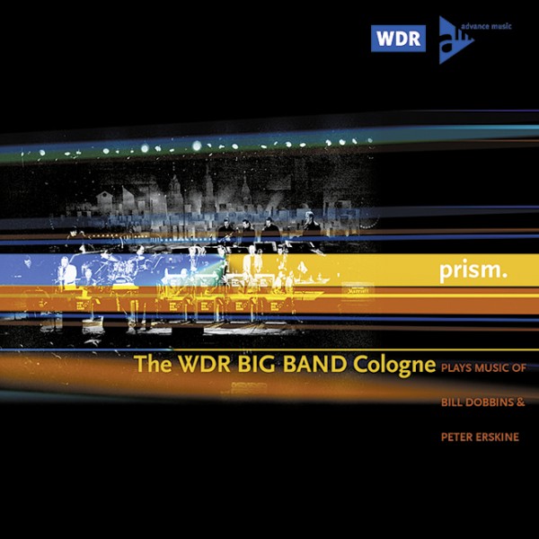 Dobbins, Bill / Erskine, Peter, The WDR Big Band Cologne&nbsp;&nbsp;&nbsp;&nbsp;