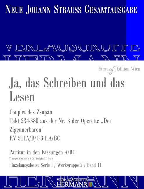 Strauss (Son), Johann, Ja, das Schreiben und das Lesen RV 511A/B/C-3&nbsp;&nbsp;Tenor / Bariton und Orchester&nbsp;&nbsp;Partitur