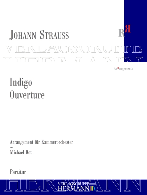 Strauss (Sohn), Johann, Indigo und die 40 Räuber&nbsp;&nbsp;Kammerorchester&nbsp;&nbsp;Partitur