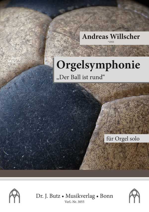 Orgelsymphonie Nr.35 'Der Ball ist rund'  für Orgel  