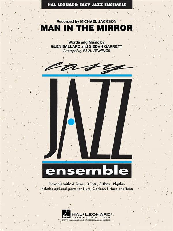 Man In The Mirror:&nbsp;&nbsp;for easy jazz ensemble&nbsp;&nbsp;score and parts