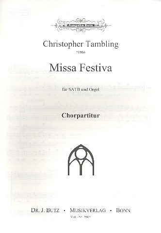 Missa festiva&nbsp;&nbsp;für gem Chor (SATB) und Orgel&nbsp;&nbsp;Chorpartitur