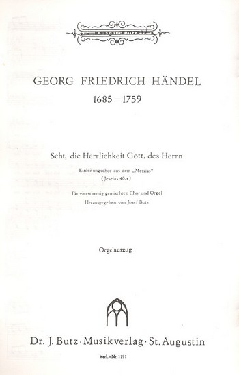 Seht die Herrlichkeit Gott des Herrn&nbsp;&nbsp;für gem Chor und Orgel&nbsp;&nbsp;Orgelauszug