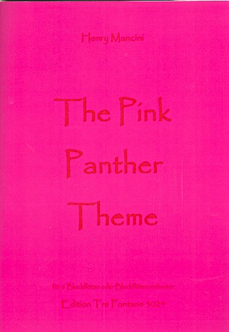 The Pink Panther Theme  für 6 Blockflöten (Blockflötenorchester)  Partitur und Stimmen