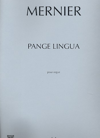 Pange lingua&nbsp;&nbsp;pour orgue&nbsp;&nbsp;
