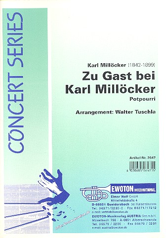 Zu Gast Bei Carl Millöcker (Potpourri):  für Blasorchester  Partitur und Stimmen