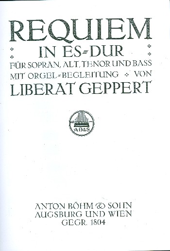 Requiem Es-Dur  für 4 Stimmen (SATB) und Orgel  Partitur,  Archivkopie