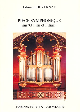 Pièce symphonique sur O Filiii et filiae  pour orgue  