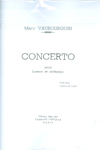 Concerto for Bassoon and Orchestra  for basson and piano  archive copy