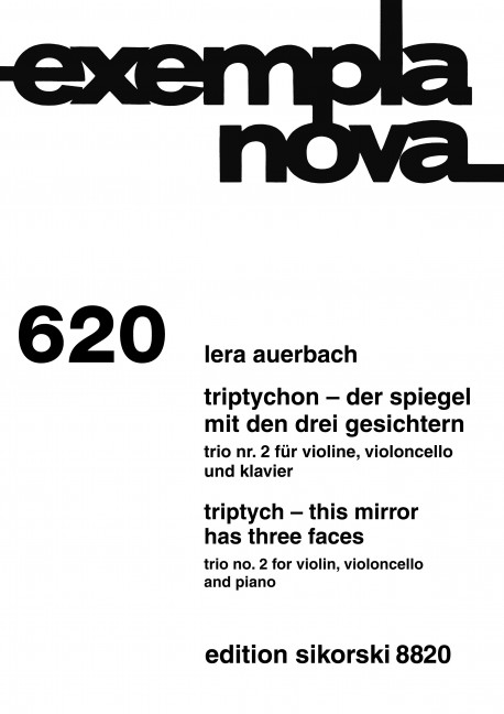 Triptychon - Der Spiegel mit den drei Gesichtern  für Violine, Violoncello und Klavier  Stimmen