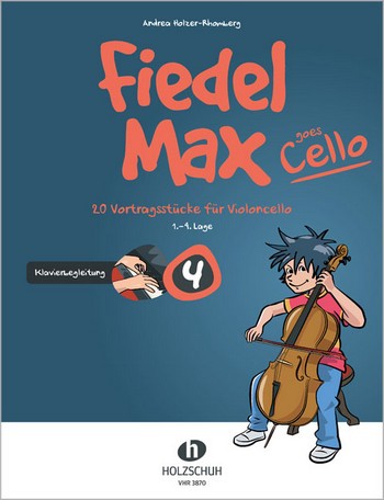 Fiedel-Max goes Cello Band 4  für Violoncello und Klavier  Klavierbegleitung