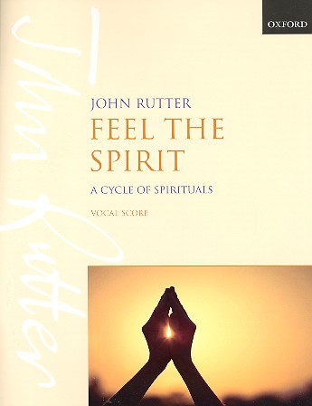 Feel the Spirit&nbsp;&nbsp;for mezzo-soprano, mixed chorus and orchestra (chamber ensemble)&nbsp;&nbsp;vocal score