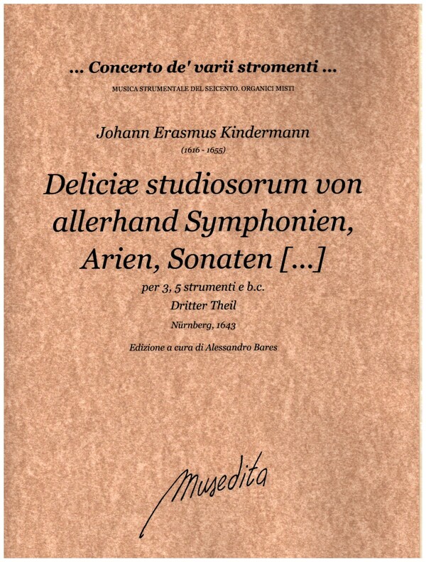 Deliciae Studiosorum Theil 3  für 3- 5 -Instrumente und Bc  Partitur und Stimmen
