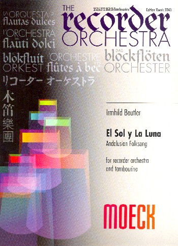 El sol y la luna  für Blockflötenorchester  Partitur und Stimmen