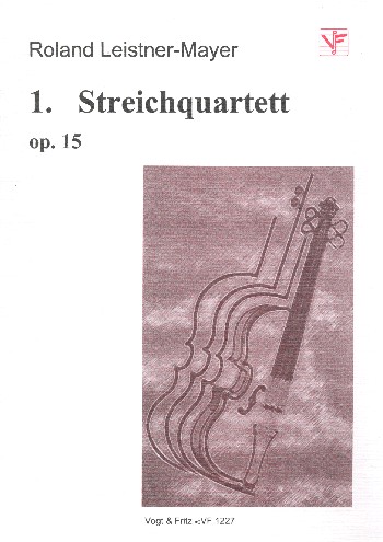 Streichquartette Nr.1 op.15    Partitur und Stimmen