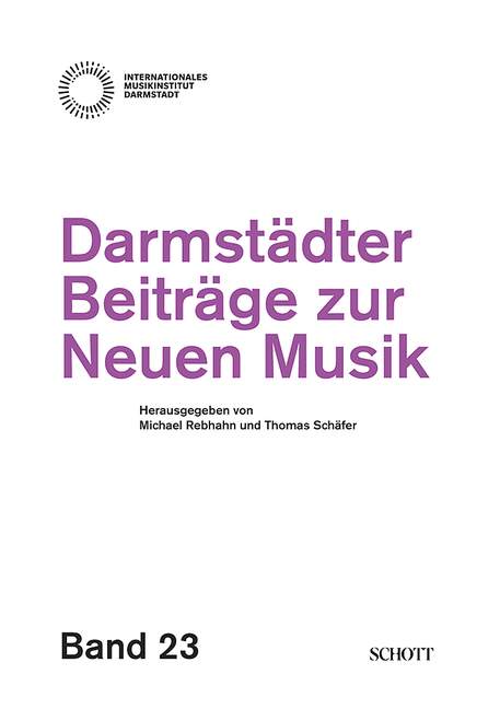 Darmstädter Beiträge zur Neuen Musik Band 23&nbsp;&nbsp;&nbsp;&nbsp;