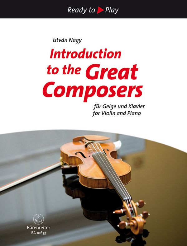 Introduction to the great Composers&nbsp;&nbsp;für Violine und Klavier&nbsp;&nbsp;