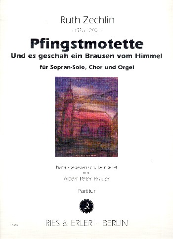 Pfingstmotette  für Sopran, gem Chor und Orgel  Partitur