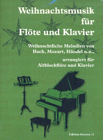 Weihnachtsmusik für Flöte und Klavier  für Altblockflöte und Klavier  
