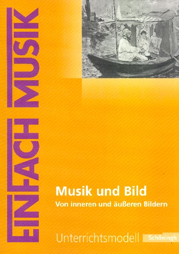 Musik und Bild - Von inneren und äusseren Bildern (+CD)    