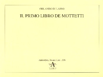 Il primo libro de mottetti    Stimmen im Schuber,  Faksimile