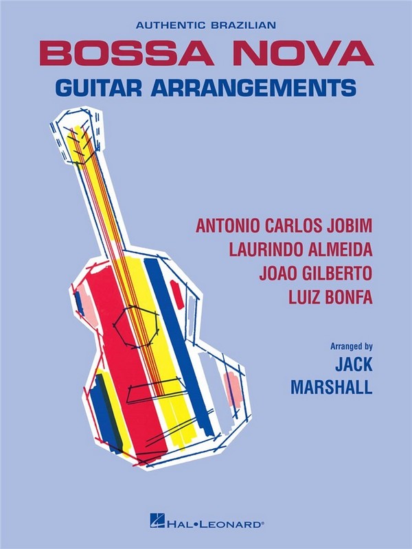 Authentic Brazilian Bossa Nova Guitar Arrangements:&nbsp;&nbsp;for guitar&nbsp;&nbsp;
