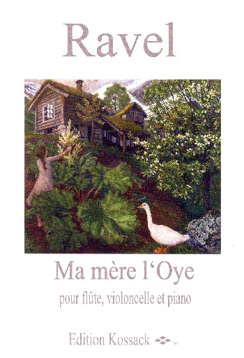 Ma mère l'oye  pour flûte, violoncelle et piano  partition et parties