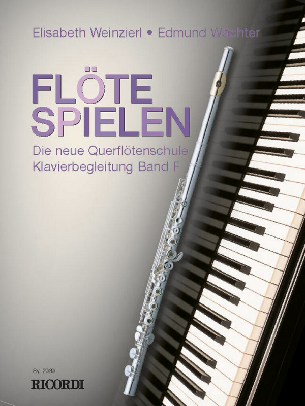 Flöte spielen Band F&nbsp;&nbsp;für Flöte und Klavier&nbsp;&nbsp;Klavierbegleitung (Partitur)