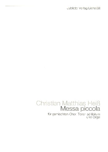 Messa piccola  für gem Chor und Orgel (Tenor ad lib)  Partitur